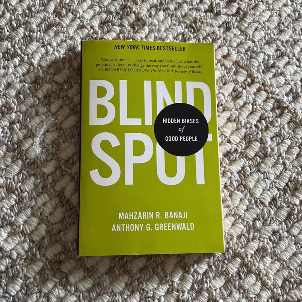 Blind Spot Hidden Biases of Good People
